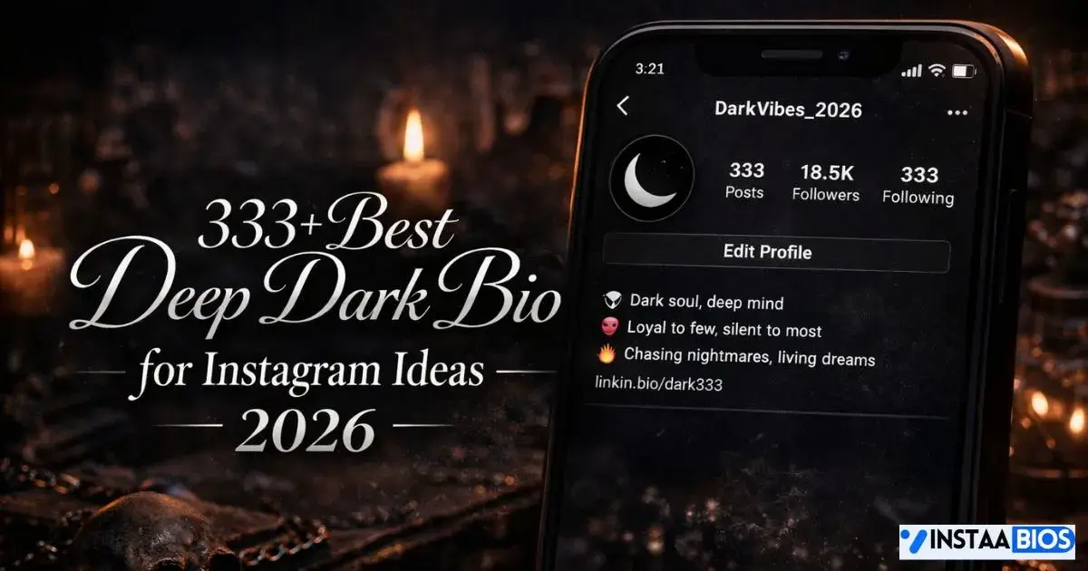 Deep Dark Bio for instagram
