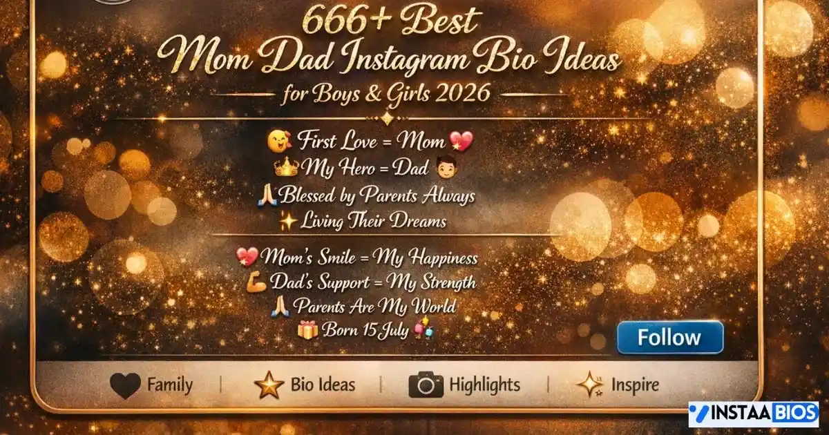 Mom Dad Instagram Bio