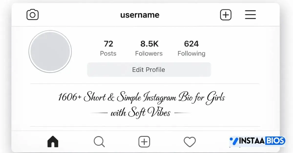 Simple Instagram bio for Girls