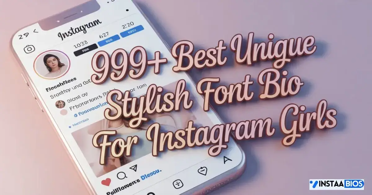 Bio for Instagram for Girls in stylish font