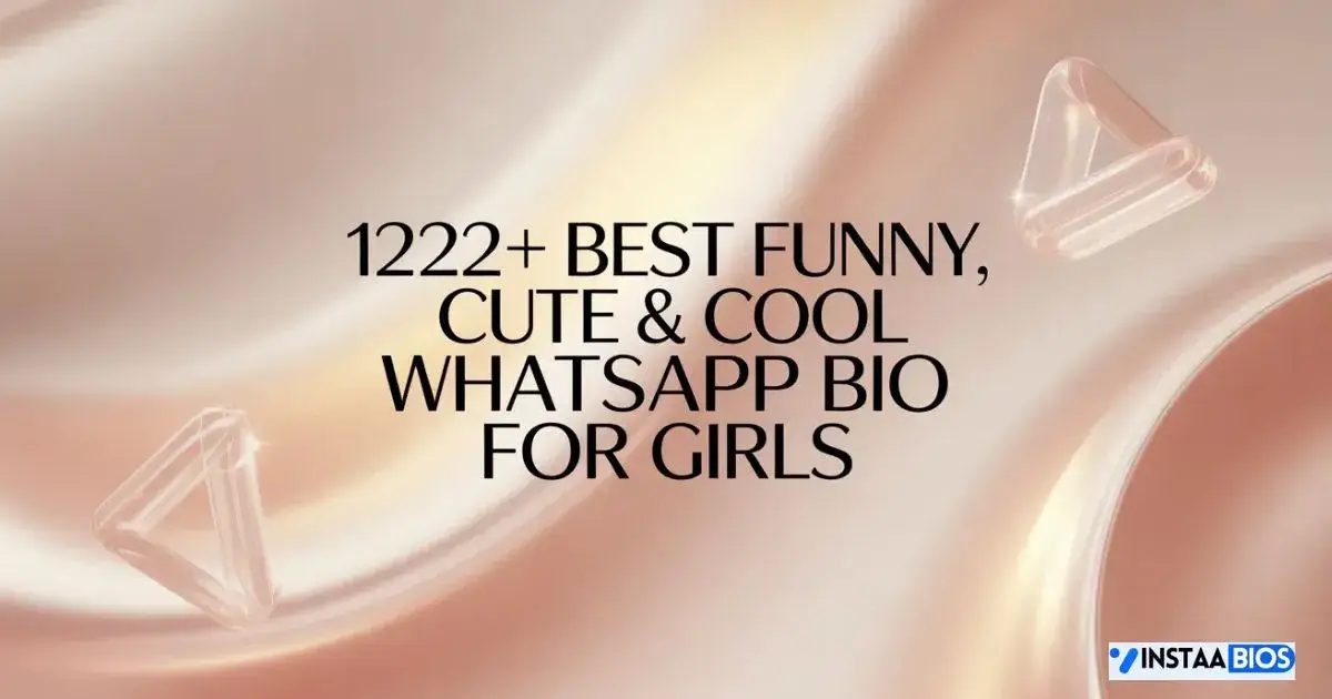 Whatsapp Bio For Girls