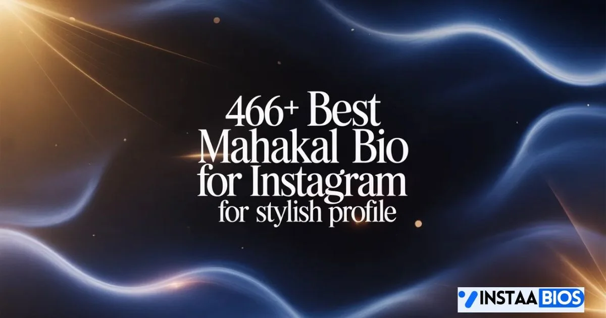 Best Mahakal Bio For Instagram