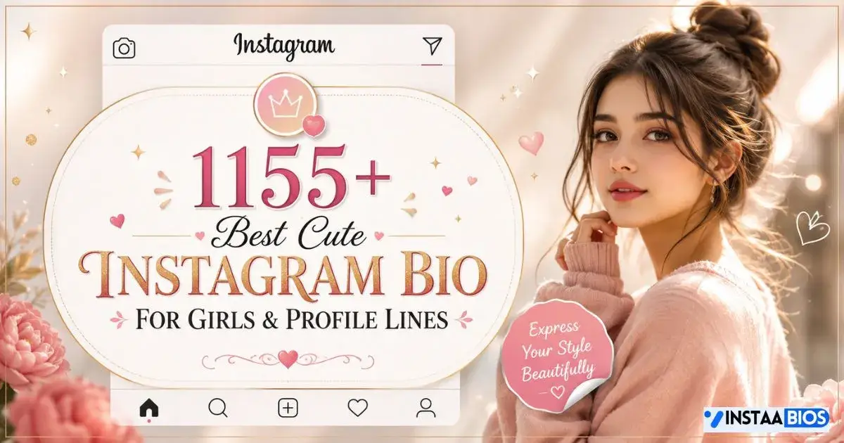 Cute Instagram Bio For Girls